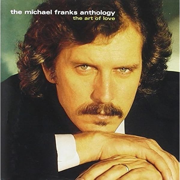 Amazon.co.jp: Michael Franks Anthology: Art of Love: ミュージック
