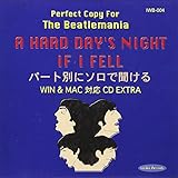 A HARD DAY�fS NIGHT/IF I FEEL