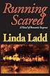 Running Scared: A Novel of Romantic Suspense (English Edition)