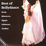 ベリーダンス ベスト盤 モロッコ、エジプト、レバノンのベリーダンス・ベスト (The Best of Bellydance from Morocco, Egypt, Lebanon...)