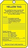 Accuform Signs TRS208PTP Scaffold Status Tag, Legend "YELLOW TAG - THIS SCAFFOLD HAS BEEN ERECTED WI