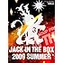 「JACK IN THE BOX 2009 SUMMER」