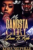 My Gangsta Girl: Down to Ride (English Edition)