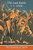書評 The Last Battle (full color) (Chronicles of Narnia) by Ravenclaw