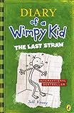 The Last Straw (Diary of a Wimpy Kid book 3)