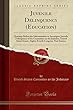 Juvenile Delinquency (Education): Hearings Before the Subcommittee to Investigate Juvenile Delinquency of the Committee on the Judiciary, United States Senate, Eighty-Fourth Congress, First Session (Classic Reprint)