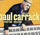 Anyday Now/Walk on By