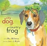 [City Dog, Country Frog] [by: Mo Willems]