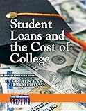 Student Loans and the Cost of College (Issues That Concern You)