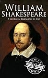 William Shakespeare: A Life From Beginning to End (English Edition)
