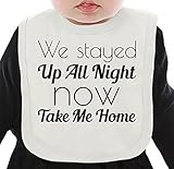 We Stayed Up All Night Now Take Me Home Slogan ネクタイを有する有機ビブ Medium