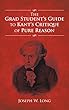 The Grad Students Guide to Kants Critique of Pure Reason (English Edition)