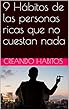 9 Hábitos de las personas ricas que no cuestan nada (Spanish Edition)
