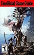 Monster Hunter World: Unofficial Game Guide (English Edition)