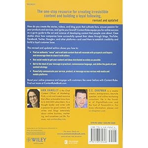 Content Rules: How to Create Killer Blogs, Podcasts, Videos, Ebooks, Webinars (and More) That Engage Customers and Ignite Your Business (New Rules Soc