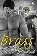 Brass: Ruthless Bastards (RBMC Book 6) (English Edition)