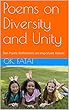 Poems on Diversity and Unity: Ten Poetic Reflections on Important Values (English Edition)