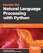 Hands-On Natural Language Processing with Python
