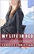 MY LIFE IN BED: Dr. Iris Storm spends a lot of time in her specially made bed. It provides her with the most extraordinary entertainment (English Edition)