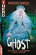 Ghost (EDGE: I HERO: Monster Hunter Book 4) (English Edition)