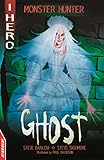 Ghost (EDGE: I HERO: Monster Hunter Book 4) (English Edition)