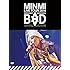 MINMI LIVE TOUR 2014 "BAD"
