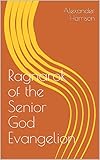 Ragnarok of the Senior God Evangelion (English Edition)
