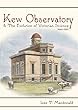 Kew Observatory and the Evolution of Victorian Science, 1840–1910 (Sci & Culture in the Nineteenth Century)