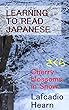 Cherry Blossoms in Snow from Kwaidan: Stories and Studies of Strange Things: Learning to Read Japanese: Elementary Reading