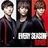 Da-iCE「EVERY SEASON（初回フラッシュプライス盤［パフォーマー ver.］）」