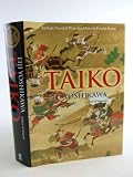 Taiko: An epic novel of war and glory in feudal 英文版