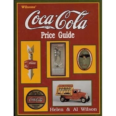 Amazon | Wilson's Coca-Cola Price Guide | Wilson, Helen, Wilson