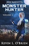 Her Majesty's Monster Hunter: Volume 2 (English Edition)