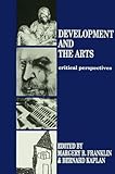 Development and the Arts: Critical Perspectives