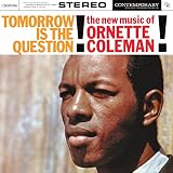 Tomorrow Is The Question!: The New Music Of Ornette Coleman [Analog]