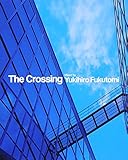 The crossing~DJ Mixed by Yukihiro Fukutomi~