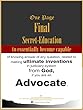 The Final Secret-Education to essentially become capable of knowing answer of any question, related to making ultimate inventions in judiciary-system, ... if you are an Advocate. (English Edition)
