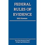 Federal Rules of Evidence; 2022 Edition: With Internal Cross-References