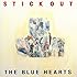 THE BLUE HEARTS「STICK OUT(アナログ)」