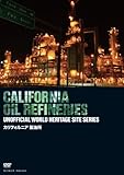 �J���t�H���j�A ������ CALIFORNIA OIL REFINERIES