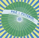 Paz E Futebol compiled by jazzanova