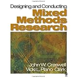 Designing and Conducting Mixed Methods Research