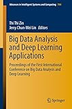 Big Data Analysis and Deep Learning Applications: Proceedings of the First International Conference on Big Data Analysis and Deep Learning (Advances in Intelligent Systems and Computing)