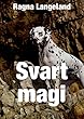 Svart magi (Norwegian Edition)