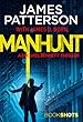 Manhunt: BookShots (A Michael Bennett Thriller)