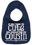 IiE, If you think I'm cute you should see my cousin, Unisex Feeding Bib, Navy by Image is Everything