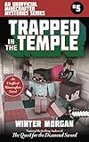 Trapped In the Temple: An Unofficial Minecrafter Mysteries Series, Book Five (Unofficial Minecraft Mysteries)