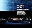 グレン・グールド・ギャザリング