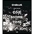 CNBLUE「ARENA TOUR 2013 -ONE MORE TIME- @NIPPONGAISHI HALL（Blu-ray）」