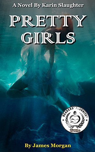 Pretty Girls: A Novel by Karin Slaughter | Chapter Compilation (English Edition)